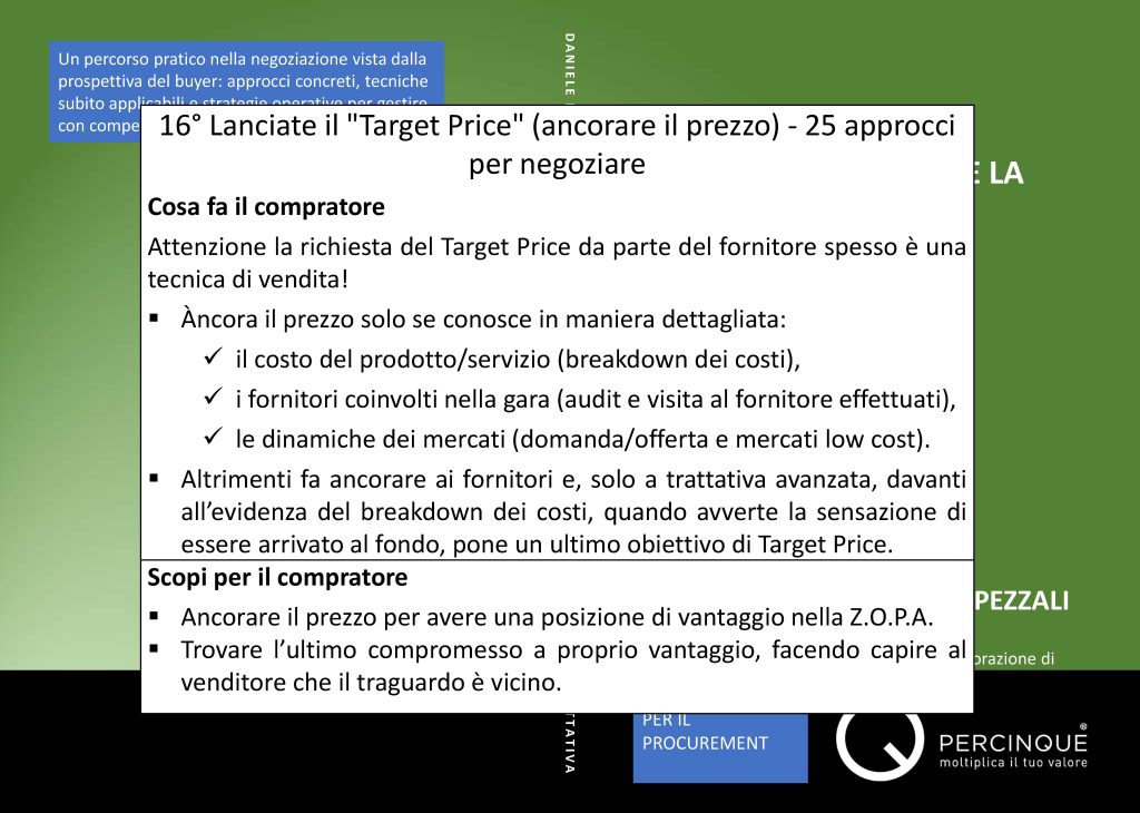 Lanciare un target price è una tecnica potente, ma anche estremamente delicata, perché rappresenta un vero atto di ancoraggio